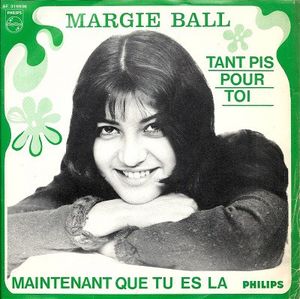 Tant pis pour toi / Maintenant que tu es la (Single)