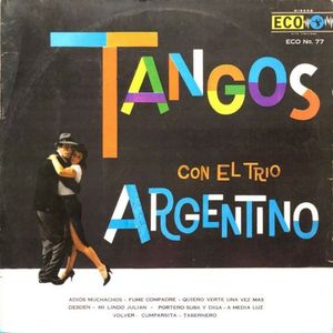 Tangos con el Trio Argentino