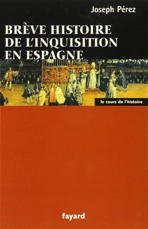 Brève histoire de l'Inquisition en Espagne