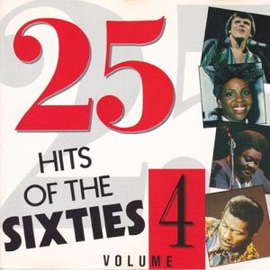 25 Hits of the 60’s, Volume 4