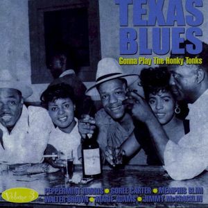 Texas Blues: Gonna Play The Honky Tonks