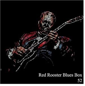 Red Rooster Blues Box 52
