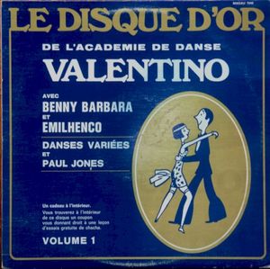 Le Disque d’or de l’Académie de danse Valentino, volume 1