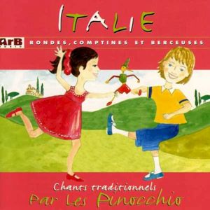 Italie : rondes, comptines et berceuses