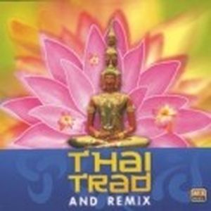 Thai Trad Remix