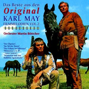 Das Beste aus den Original-Karl-May-Filmmelodien, Vol. 2