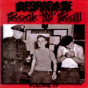 Desperate Rock 'n' Roll, Volume 19