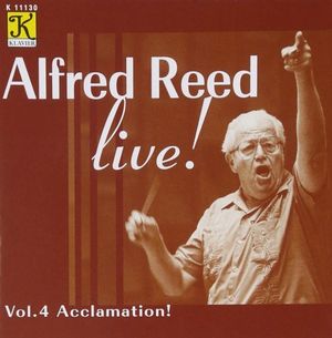 Alfred Reed Live! Vol. 4: Acclamation!