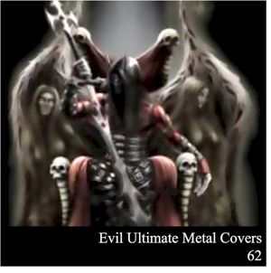 Evil Ultimate Metal Covers 62