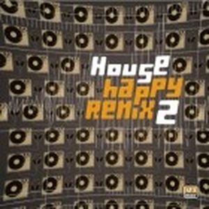 House Happy Remix 2