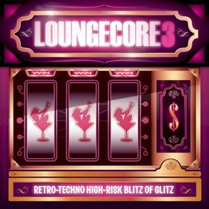 Loungecore 3