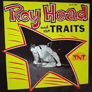 Roy Head And The Traits