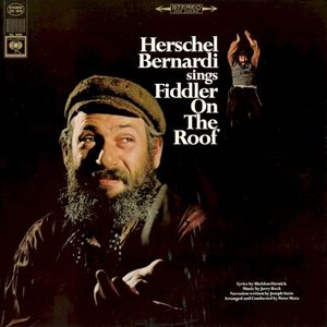 Herschel Bernardi Sings Fiddler on the Roof