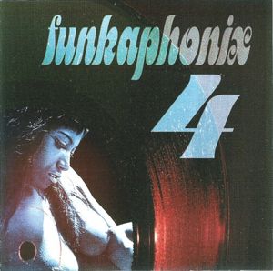 Funkaphonix 4: Raw and Uncut Funk 1968-1975