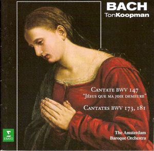 BWV 147, 173 & 181 - Complete Cantatas