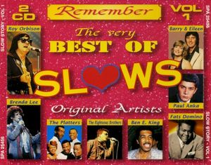 Remember The Very Best Of Slows, Vol. 1 (Slow Story Vol. 1)