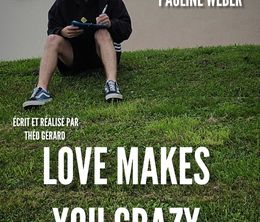 image-https://media.senscritique.com/media/000021703797/0/love_makes_you_crazy.jpg