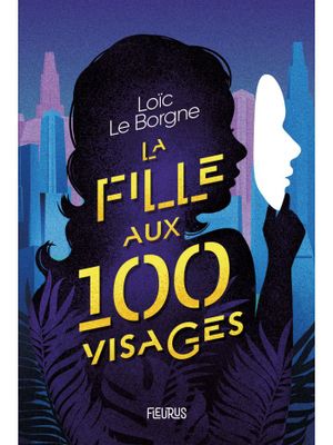 La fille aux 100 visages