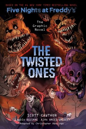 The Twisted Ones : Five Nights at Freddy’s