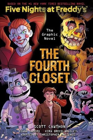 The Fourth Closet : Five Nights at Freddy’s