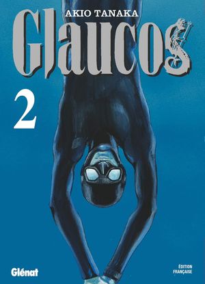 Glaucos, tome 2