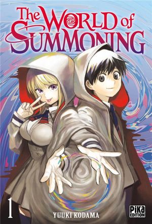 The World of Summoning, tome 1