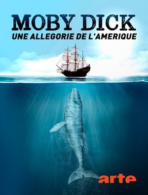 Moby Dick - Une allégorie de l’Amérique