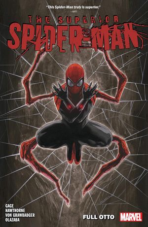 Full Otto - The Superior Spider-Man (2019), tome 1