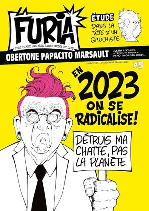La Furia N°5 - En 2023, on se radicalise !