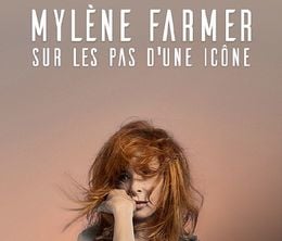 image-https://media.senscritique.com/media/000021708174/0/mylene_farmer_sur_les_pas_d_une_icone.jpg