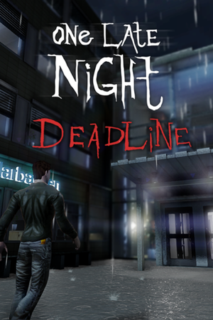 One Late Night: Deadline