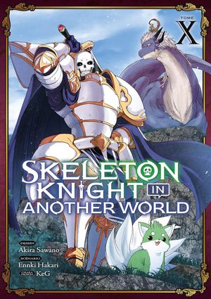 Skeleton Knight in Another World, tome 10