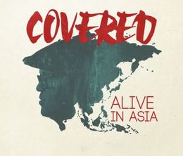 image-https://media.senscritique.com/media/000021709274/0/covered_alive_in_asia.jpg