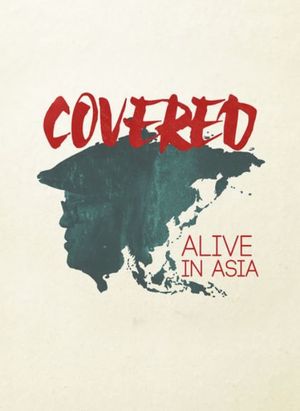 Covered-Alive in Asia