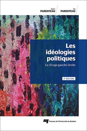 Les idéologies politiques : clivage gauche-droite