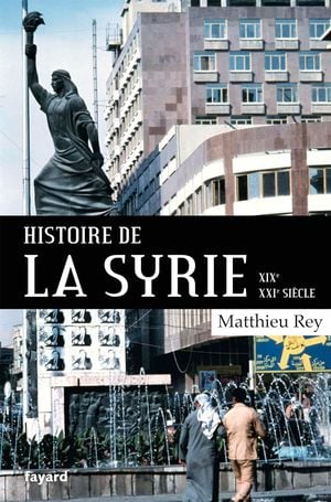 Histoire de la Syrie XIX-XXIe siècle