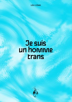 Je suis un homme trans