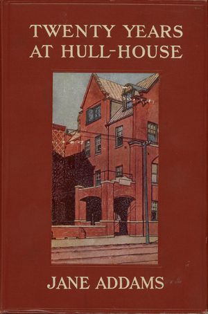 Twenty Years in Hull House