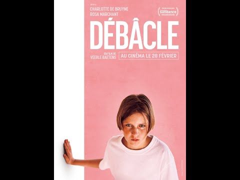 Bande-annonce de Débâcle