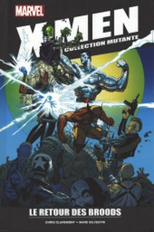 X-men : la collection mutante - Tome 31 - Le Retour des Broods