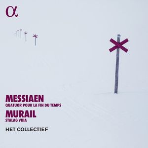 Messiaen: Quatuor pour la fin du temps / Murail: Stalag VIIIa