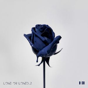 Love or Loved, Pt. 2 (EP)