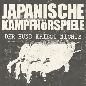 DER HUND KRIEGT NICHTS [2023] (Single)