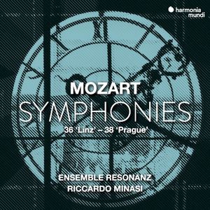 Symphonies 36 “Linz” & 38 “Prague”