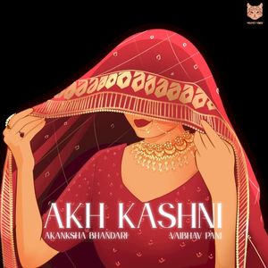 Akh Kashni (Single)