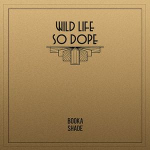 Wild Life / So Dope (EP)