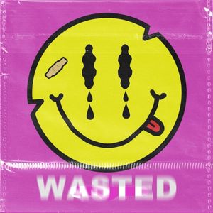 Wasted (Single)