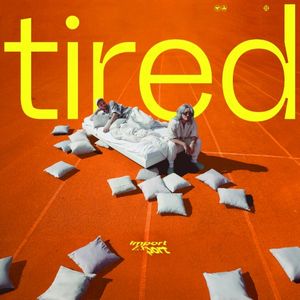 Tired (Single)