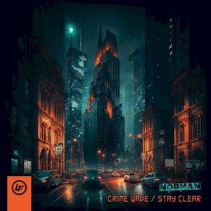 Crime Wave / Stay Clear (Single)