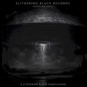 Esoterrexus - A Slithering Black Compilation